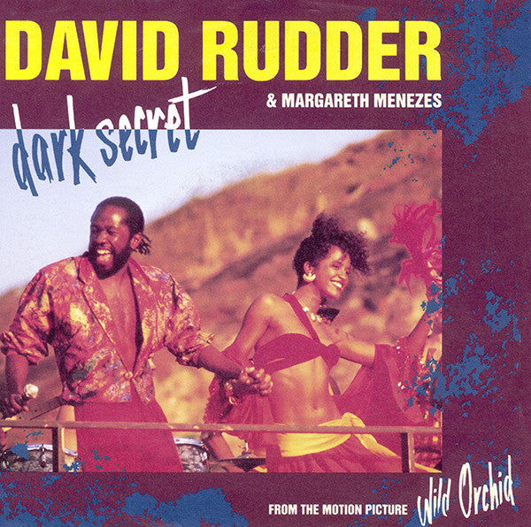 David Rudder - Dark Secret (From The Motion Picture 'Wild Orchid') -