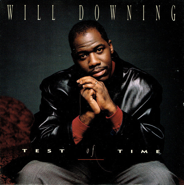 Will Downing - Test Of Time - Used Vinyl Record 7"