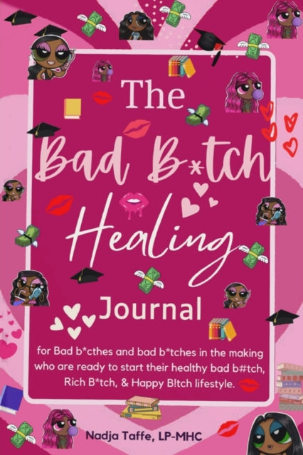 LP-MHC - Bad B*tch Healing Journal Affirmation Journal, CBT skills, G