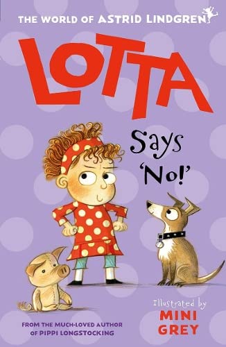 Astrid Lindgren - Lotta Says 'No!' - Paperback