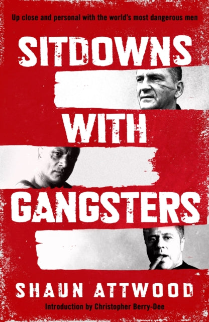 Christopher Berry-De - Sitdowns with Gangsters - Paperback