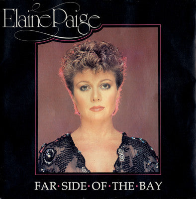 Elaine Paige - Far Side Of The Bay - Used Vinyl Record 7"