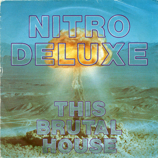 Nitro Deluxe - This Brutal House - Used Vinyl Record 7"