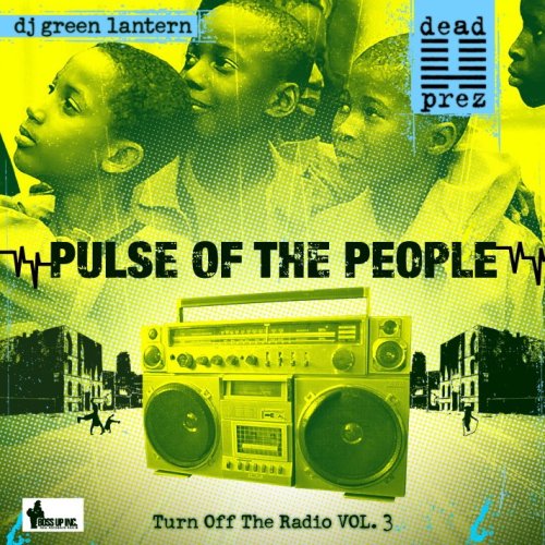 DEAD PREZ / DJ GREEN - PULSE OF THE PEOPLE (DLCD) - CD