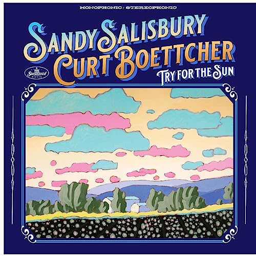 Sandy Salisbury & Cu - Try For The Sun - CD