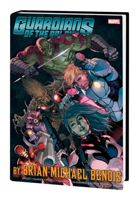 Brian Michael Bendis - Guardians Of The Galaxy By Omnibus Vol. 1 - Ha