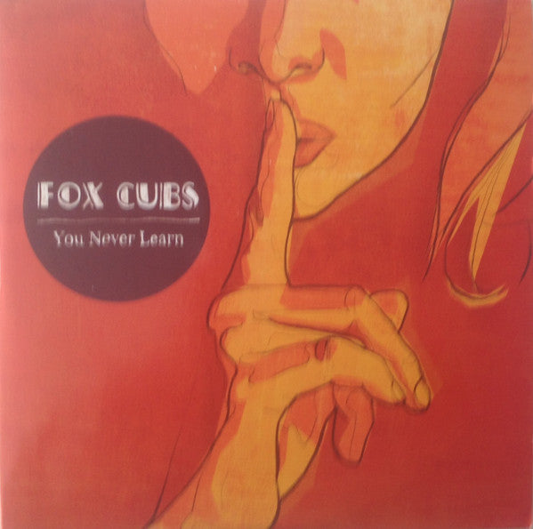 Fox Cubs - You Never Learn - Used CD