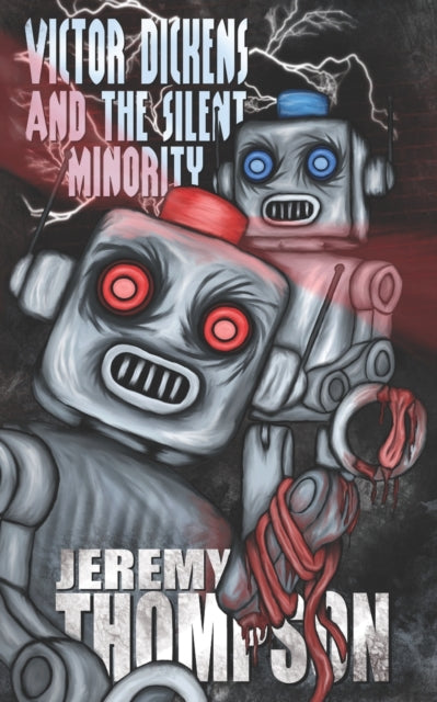 ompson - Victor Dickens and the Silent Minority - New paperback or sof