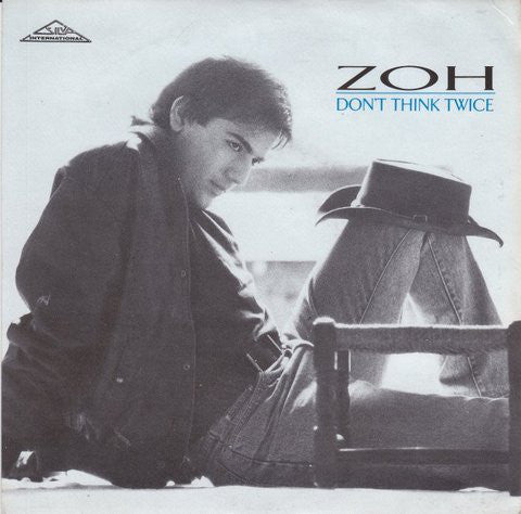 Zoh - Don't Think Twice - Used Vinyl Record 12"
