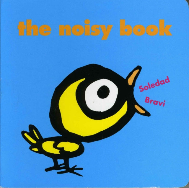 Soledad Bravi - Noisy Book - Board book