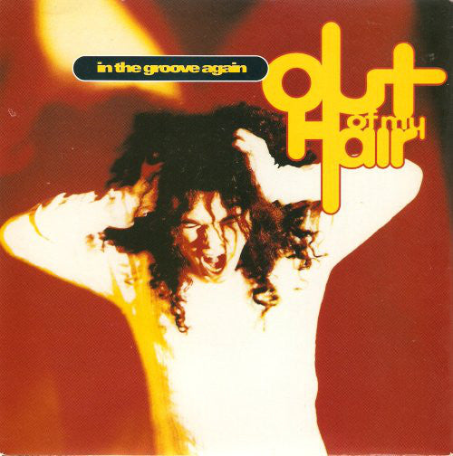 Out Of My Hair - In The Groove Again - Used Vinyl Record 7"