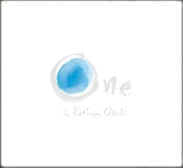 Kathryn Otoshi - One - Hardback
