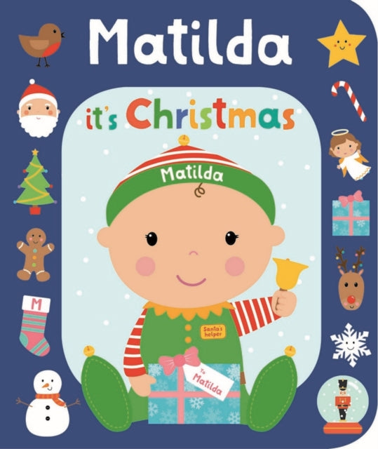 It's Christmas Matilda - Hardback