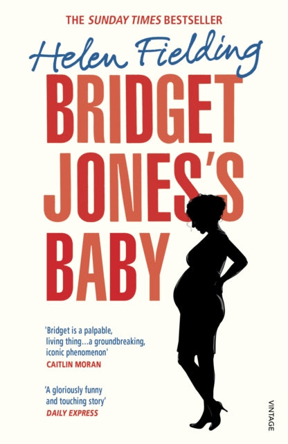 Helen Fielding - Bridget Jones's Baby : The Diaries - Paperback