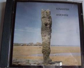 Antonym - Tonanysm - Used CD