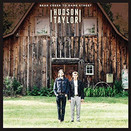 Hudson Taylor - Bear Creek to Dame Street - CD