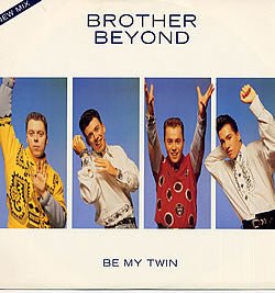 Brother Beyond - Be My Twin - Used Vinyl Record 12"