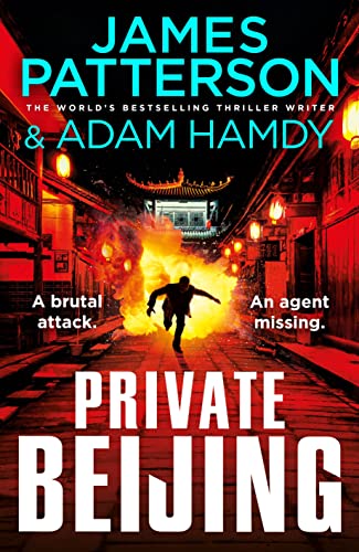 Adam Hamdy - Private Beijing : A brutal attack. An agent missing. (Pri