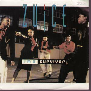 Zuice - I'm A Survivor - Used Vinyl Record 7"