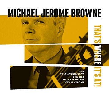 Michael Jerome Brown - Thats Where Its At - CD