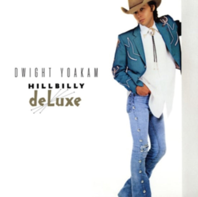 Dwight Yoakam - Hillbilly Deluxe - Vinyl Record VINYL