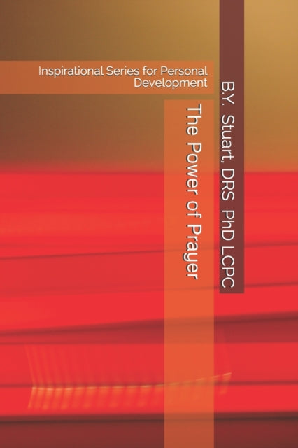 Stuart - Power of Prayer: Inspirational Series for Personal Developmen
