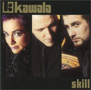 Kawala - Skill - Used CD