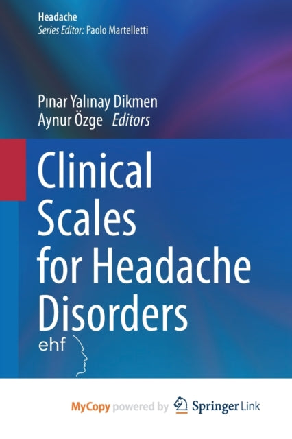 Yalinay Dikmen - Clinical Scales for Headache Disorders - New paperbac