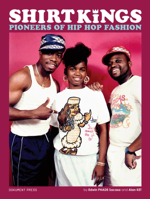 MC SERCH - Shirt Kings : Pioneers of Hip Hop Fashion - New Paperback
