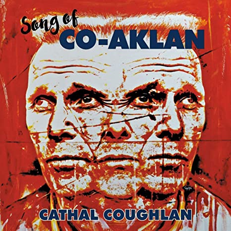 COUGHLAN CATHAL - SONG OF CO-AKLAN - Vinyl Record