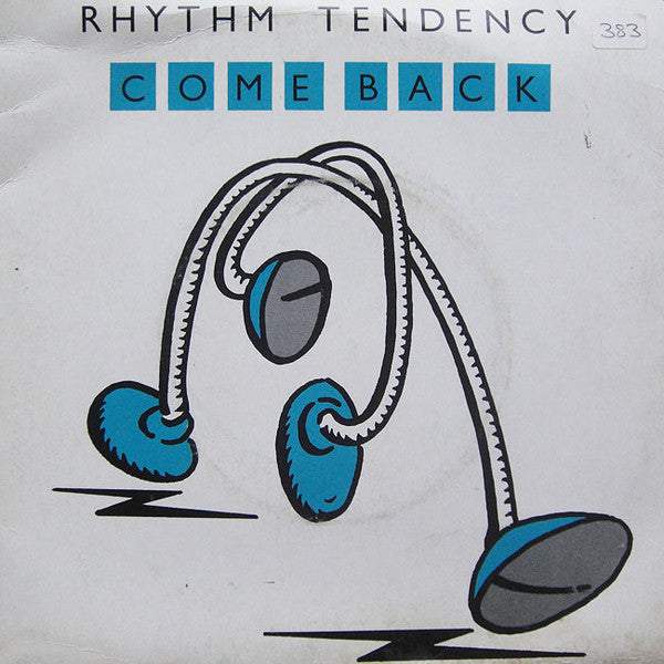 Rhythm Tendency - Come Back - Used Vinyl Record 7"