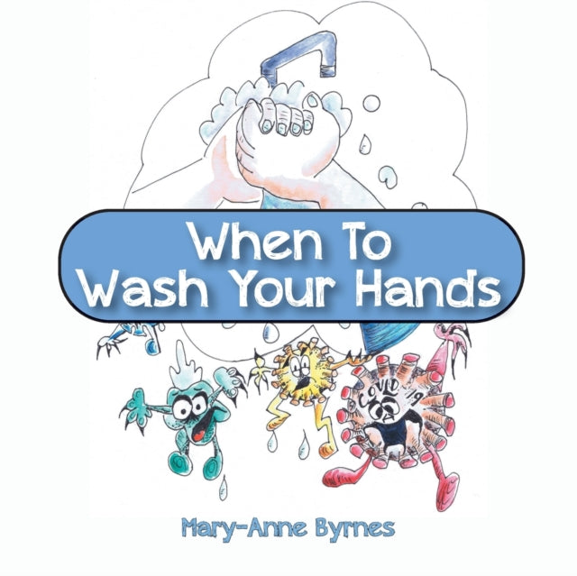 Byrnes - When To Wash Your Hands - New paperback or softback