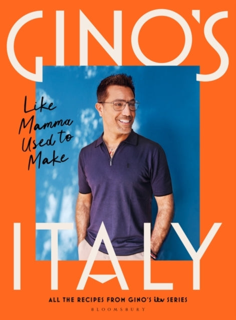 Gino D'Acampo - Gino's Italy : Like Mamma Used to Make - Hardb