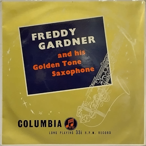 Freddy Gardner - And His Golden Tone Saxophone - Used Vinyl Record