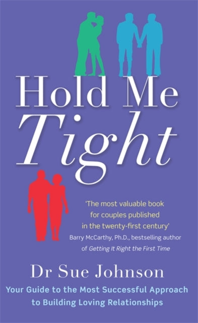 Dr.Sue Johnson - Hold Me Tight : Your Guide to the Most Successful App