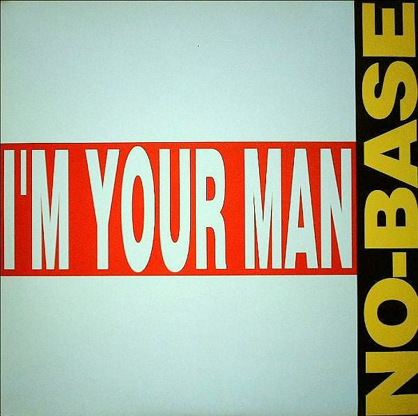 NO-Base - I'm Your Man - Used Vinyl Record 12"