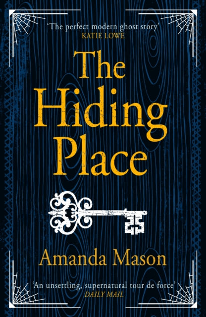 Amanda Mason - Hiding Place : A haunting, compelling ghost story about
