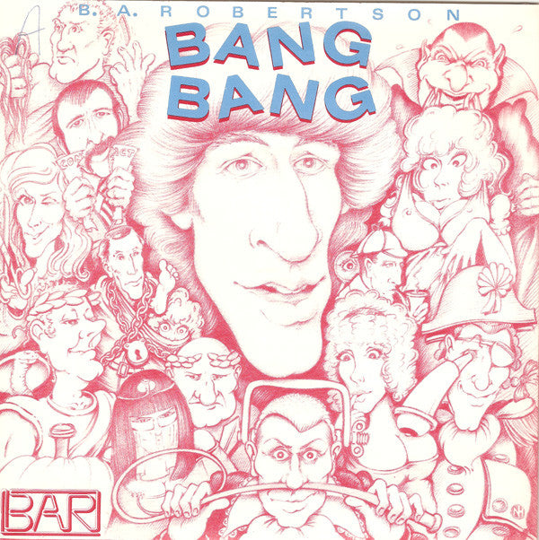 B. A. Robertson - Bang Bang - Used Vinyl Record 7"