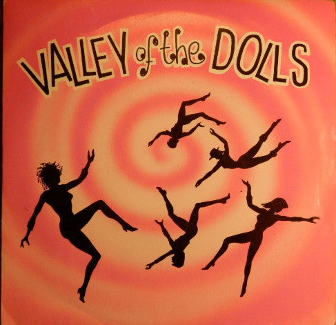 Valley Of The Dolls - Where Were You - Used Vinyl Record 7"