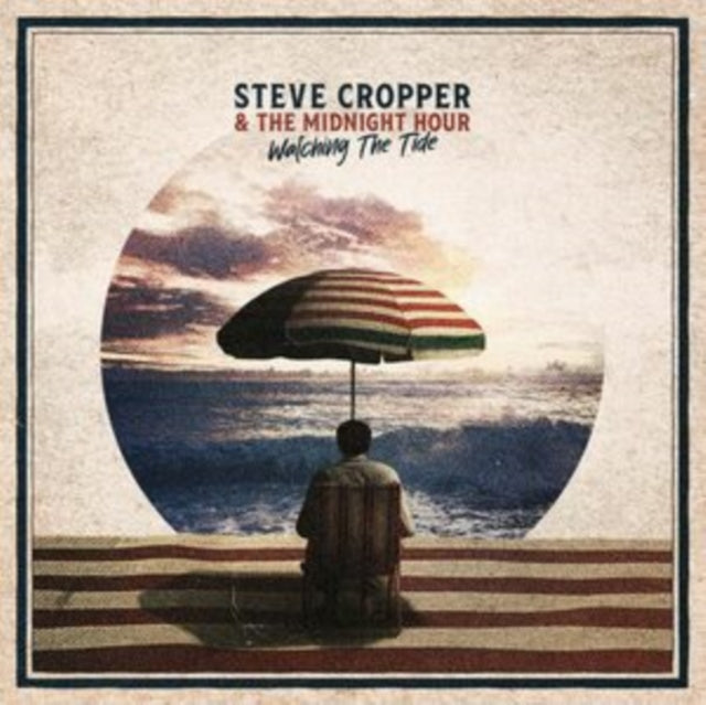 Steve Cropper & The - Watching The Tide - Preorder - CD