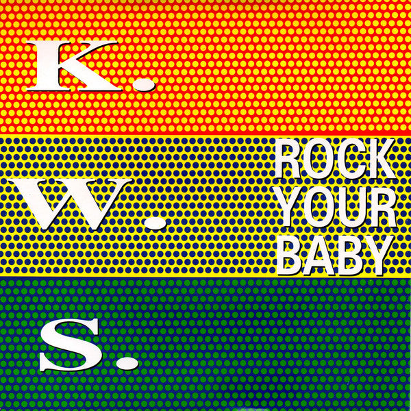 K.W.S. - Rock Your Baby - Used Vinyl Record 7"