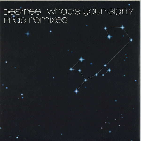 Des'ree - What's Your Sign (Pras Remixes) - Used Vinyl Record