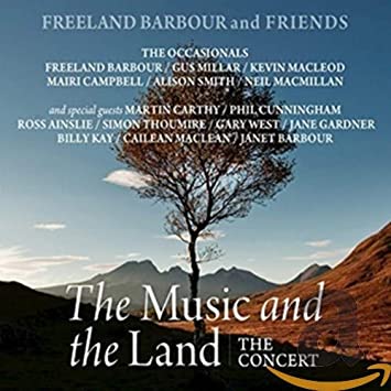 FREELAND BARBOUR AND - MUSIC AND THE LAND - CD