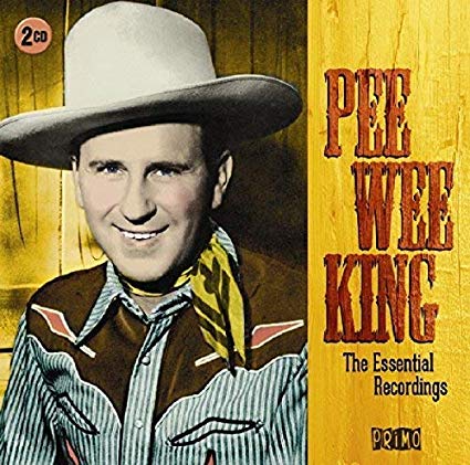 Pee Wee King - Essential Recordings - CD