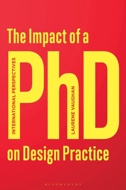 Laurene Vaughan - Impact of a PhD on Design Practice : International P