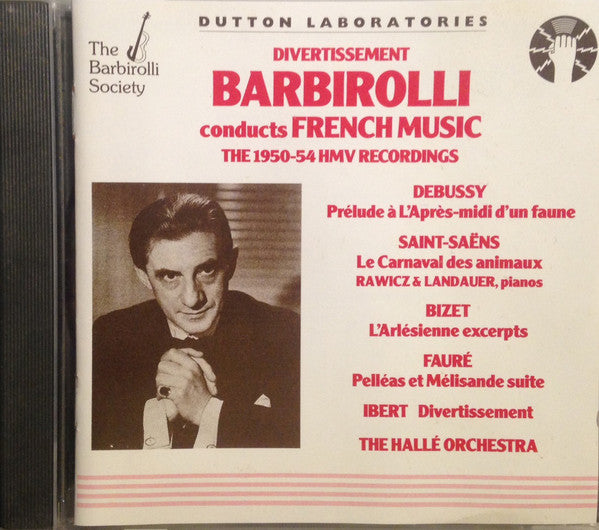 Sir John Barbirolli - Conducts French Music The 1950-54 HMV recording