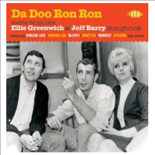 VARIOUS ARTISTS - DA DOO RON RON - MORE FROM THE ELLIE GREENWICH & JEF
