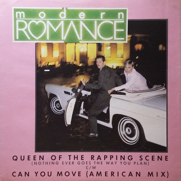 Modern Romance - Queen Of The Rapping Scene (Nothing Ever Goes The Wa