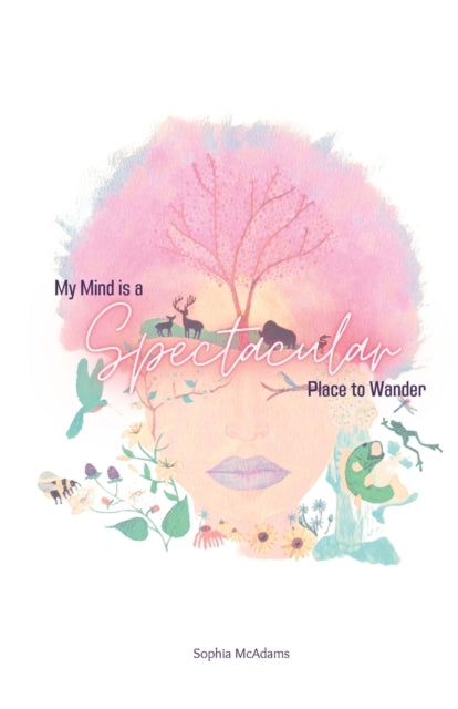 McAdams - My Mind is a Spectacular Place to Wander - New paperback or