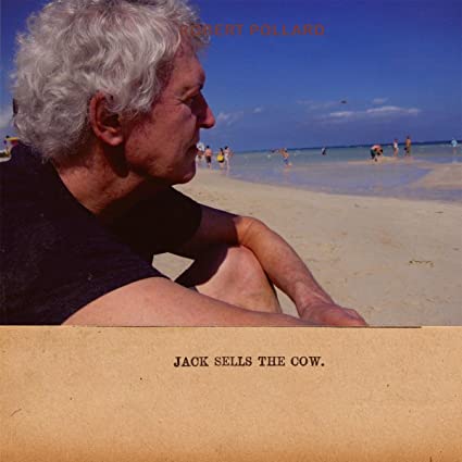 ROBERT POLLARD - JACK SELLS THE COW - CD